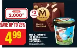 No Frills BEN & JERRY'S ICE CREAM 473 ml or MAGNUM NOVELTIES offer