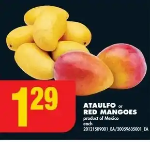 No Frills ATAULFO or RED MANGOES offer