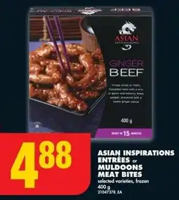 No Frills ASIAN INSPIRATIONS ENTRÉES MULDOONS MEAT BITES offer
