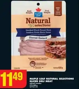 No Frills MAPLE LEAF NATURAL SELECTIONS SLICED DELI MEAT offer