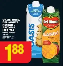 No Frills OASIS JUICE, DEL MONTE NECTAR or ARIZONA ICED TEA offer