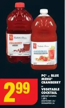 No Frills PC or BLUE MENU CRANBERRY or VEGETABLE COCKTAIL offer