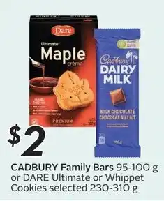Sobeys CADBURY Family Bars 95-100 g or DARE Ultimate or Whippet Cookies selected 230-310 g offer