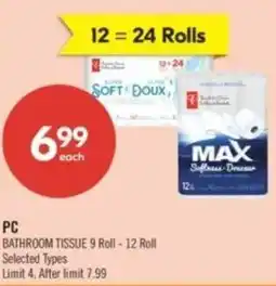 Shoppers Drug Mart PC BATHROOM TISSUE 9 Roll - 12 Roll offer