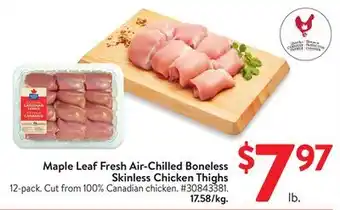 Walmart Maple Leaf Fresh Air-Chilled Boneless Skinless Chicken Thighs offer