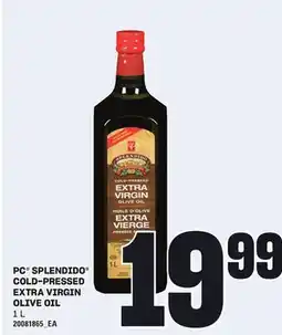 Loblaws PC SPLENDIDO COLD-PRESSED EXTRA VIRGIN OLIVE OIL, 1 L offer