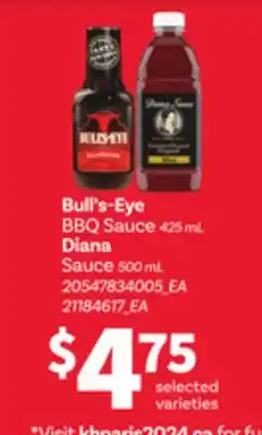 Loblaws BULL'S-EYE BBQ SAUCE, 425 ML DIANA SAUCE, 500 ML offer