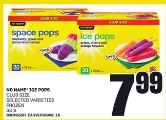 Loblaws NO NAME ICE POPS, 30'S offer