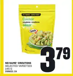 Loblaws NO NAME CROUTONS, 145 G offer