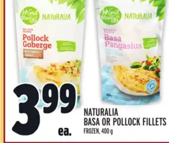 Metro NATURALIA BASA OR POLLOCK FILLETS offer