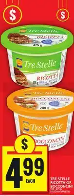 Food Basics TRE STELLE RICOTTA OR BOCCONCINI offer