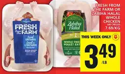 Food Basics FRESH FROM THE FARM OR ZABIHA HALAL WHOLE CHICKEN offer