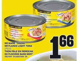 Independent Grocer NO NAME CHUNK OR FLAKED LIGHT TUNA, 170 G offer