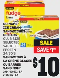 Independent Grocer NO NAME ICE CREAM SANDWICHES OR BARS, 24/30'S offer