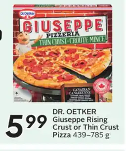 Sobeys DR. OETKER Giuseppe Rising Crust or Thin Crust Pizza offer