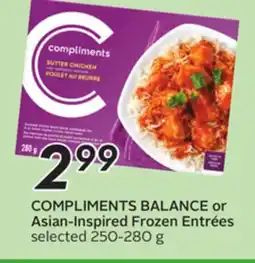 Sobeys COMPLIMENTS BALANCE or Asian-Inspired Frozen Entrées offer