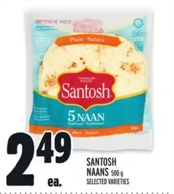 Metro SANTOSH NAANS offer