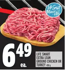 Metro LIFE SMART EXTRA LEAN GROUND CHICKEN OR TURKEY offer