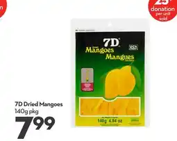 Longo's 7D Dried Mangoes offer