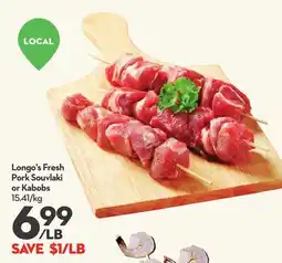 Longo's Longo's Fresh Pork Souvlaki or Kabobs offer