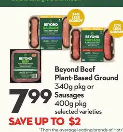 Longo's Beyond Beef Plant-Based Ground 340g pkg or Sausages 400g pkg offer