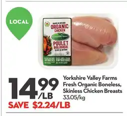 Longo's Yorkshire Valley Farms Fresh Organic Boneless, Skinless Chicken Breasts offer