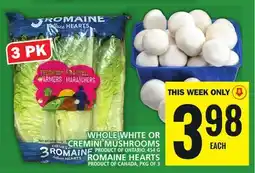 Food Basics WHOLE WHITE OR CREMINI MUSHROOMS or ROMAINE HEARTS offer