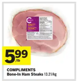 Foodland COMPLIMENTS Bone-In Ham Steaks offer