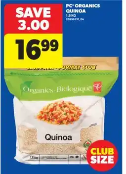Real Canadian Superstore PC ORGANICS QUINOA, 1.8 KG offer