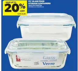 Real Canadian Superstore PC GLASS FOOD STORAGE CONTAINERS offer