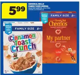 Real Canadian Superstore GENERAL MILLS FAMILY SIZE CEREAL, , 475-778 G offer