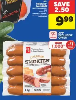 Real Canadian Superstore PC SMOKIES SAUSAGES, 1 KG offer