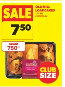 Real Canadian Superstore OLD MILL LOAF CAKES offer