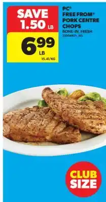 Real Canadian Superstore PC FREE FROM PORK CENTRE CHOPS offer