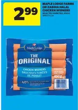 Real Canadian Superstore MAPLE LODGE FARMS OR ZABIHA HALAL CHICKEN WIENERS, 450 G offer