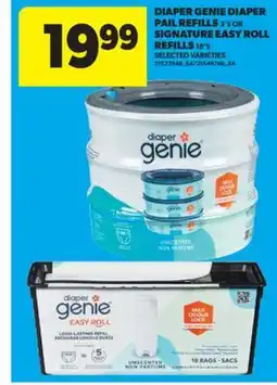 Real Canadian Superstore DIAPER GENIE DIAPER PAIL REFILLS 3' S OR SIGNATURE EASY ROLL REFILLS 18' S offer