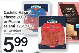Fortinos CASTELLO HAVARTI CHEESE 200 G OR MASTRO SALAMI 125/150 G offer