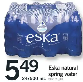 Fortinos ESKA NATURAL SPRING WATER 24x500 mL offer
