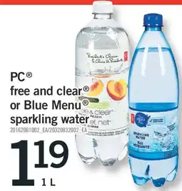 Fortinos PC FREE AND CLEAR OR BLUE MENU SPARKLING WATER 1 L offer