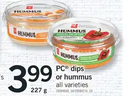 Fortinos PC DIPS OR HUMMUS offer