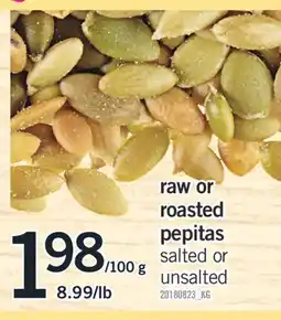 Fortinos RAW OR ROASTED PEPITAS, 100 G offer