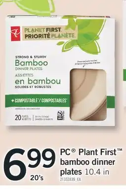Fortinos PC PLANT FIRST BAMBOO DINNER PLATES, 20's offer