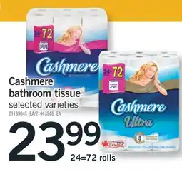 Fortinos CASHMERE BATHROOM TISSUE, 24=72 rolls offer