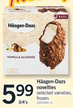Fortinos HÄAGEN-DAZS NOVELTIES, 3/4'S offer