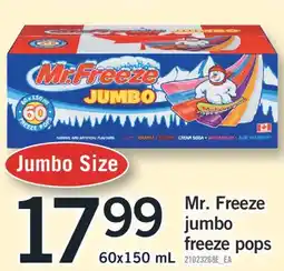 Fortinos MR. FREEZE JUMBO FREEZE POPS, 60x150 mL offer