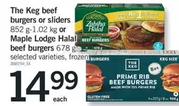 Fortinos THE KEG BEEF BURGERS OR SLIDERS 852 G-1.02 KG OR MAPLE LODGE HALAL MAPLE LODGE HALAL BEEF BURGERS 678 G offer