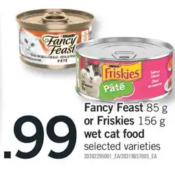 Fortinos FANCY FEAST 85 G OR FRISKIES 156 G 156 WET CAT FOOD offer