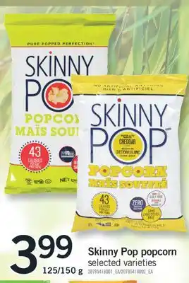 Fortinos SKINNY POP POPCORN, 125/150 g offer
