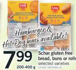 Fortinos SCHAR GLUTEN FREE BREAD, BUNS OR ROLLS, 200-400 G offer