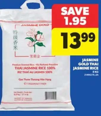 Real Canadian Superstore JASMINE GOLD THAI JASMINE RICE, 8 KG offer